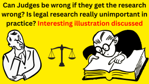 When a High Court Judge got his research wrong!