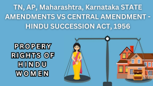 Coparcenary Rights of Daughters - HINDU SUCCESSION ACT, 1956